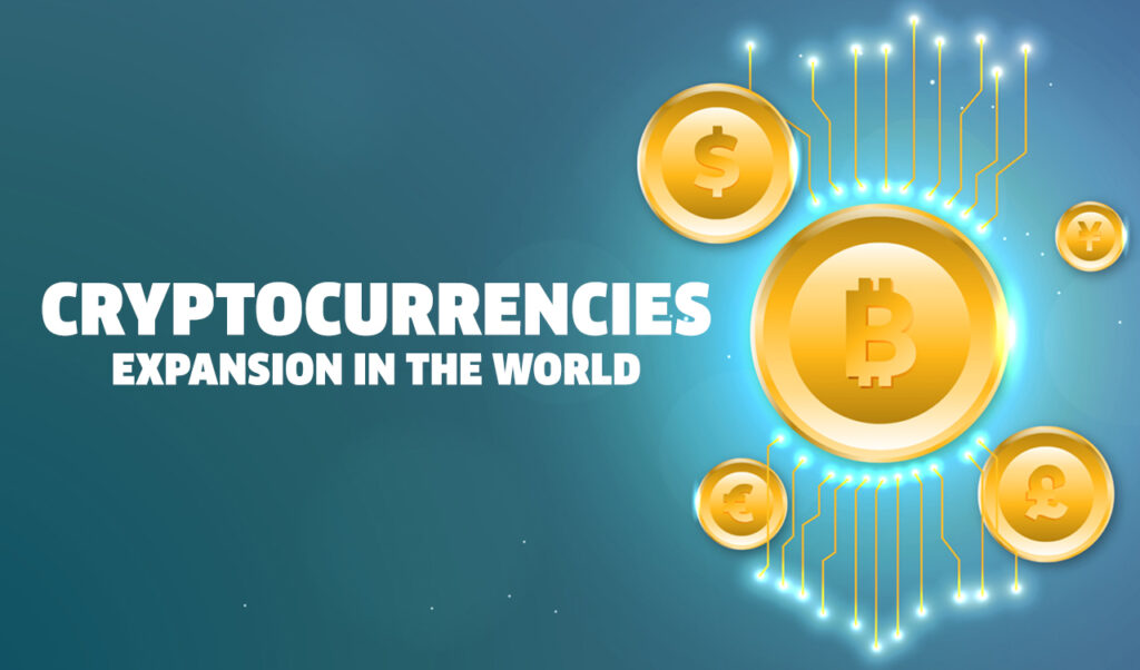 Expansion of Cryptocurrencies